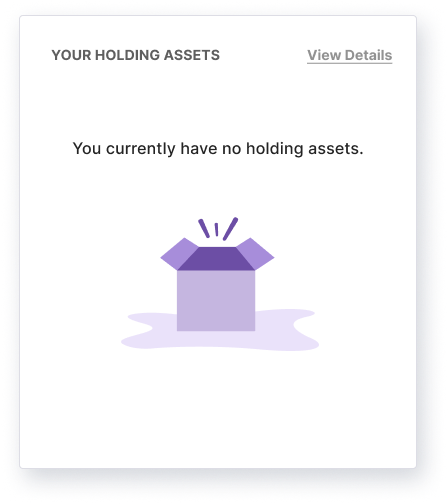 Empty state, no holding assets